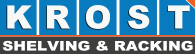 KROST SHELVING & RACKING